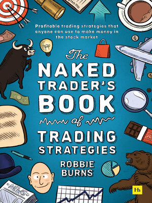 cover image of The Naked Trader's Book of Trading Strategies